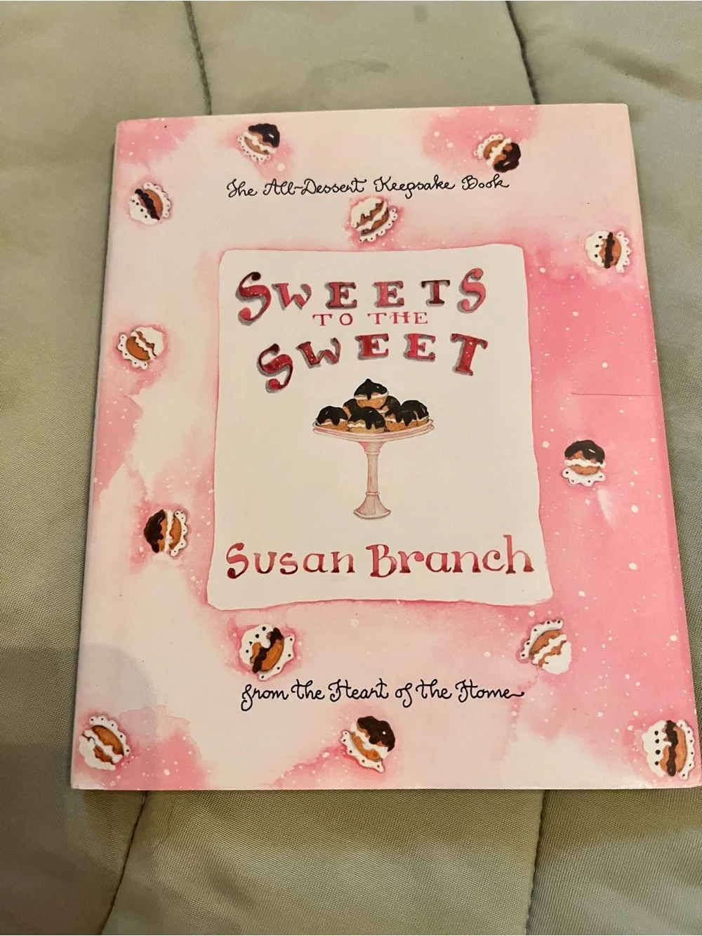 Sweets to the Sweet Cookbook - from Heart of the Home Series by Susan Branch NWT